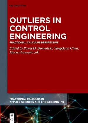 Buchcover Outliers in Control Engineering | EAN 9783110729122 | ISBN 3-11-072912-1 | ISBN 978-3-11-072912-2