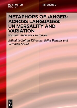 Buchcover Metaphors of ANGER across Languages Vol. 1  | EAN 9783110731071 | ISBN 3-11-073107-X | ISBN 978-3-11-073107-1