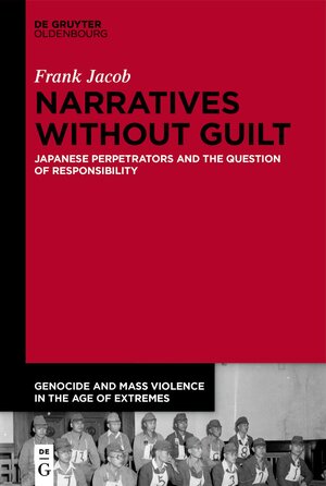 Buchcover Narratives Without Guilt | Frank Jacob | EAN 9783110731897 | ISBN 3-11-073189-4 | ISBN 978-3-11-073189-7