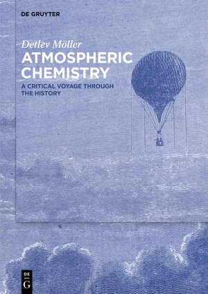 Buchcover Atmospheric Chemistry | Detlev Möller | EAN 9783110732467 | ISBN 3-11-073246-7 | ISBN 978-3-11-073246-7