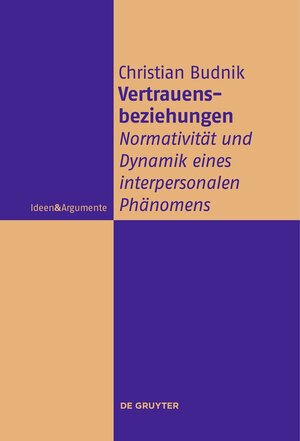 Buchcover Vertrauensbeziehungen | Christian Budnik | EAN 9783110733792 | ISBN 3-11-073379-X | ISBN 978-3-11-073379-2