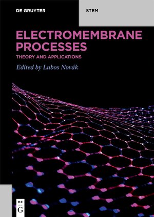 Buchcover Electromembrane Processes  | EAN 9783110736069 | ISBN 3-11-073606-3 | ISBN 978-3-11-073606-9