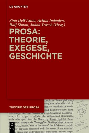 Buchcover Prosa: Theorie, Exegese, Geschichte  | EAN 9783110737011 | ISBN 3-11-073701-9 | ISBN 978-3-11-073701-1