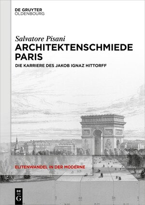 Buchcover Architektenschmiede Paris | Salvatore Pisani | EAN 9783110737950 | ISBN 3-11-073795-7 | ISBN 978-3-11-073795-0