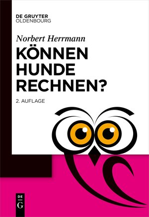 Buchcover Können Hunde rechnen? | Norbert Herrmann | EAN 9783110738360 | ISBN 3-11-073836-8 | ISBN 978-3-11-073836-0
