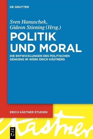 Buchcover Politik und Moral  | EAN 9783110743418 | ISBN 3-11-074341-8 | ISBN 978-3-11-074341-8
