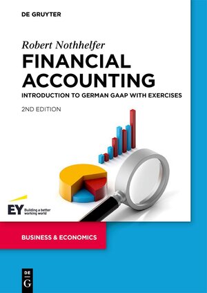 Buchcover Financial Accounting | Robert Nothhelfer | EAN 9783110744170 | ISBN 3-11-074417-1 | ISBN 978-3-11-074417-0