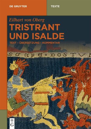 Buchcover Tristrant und Isalde | Eilhart von Oberg | EAN 9783110744453 | ISBN 3-11-074445-7 | ISBN 978-3-11-074445-3