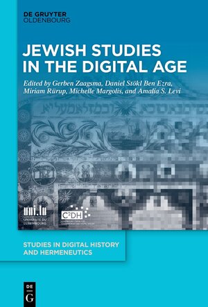 Buchcover Jewish Studies in the Digital Age  | EAN 9783110744699 | ISBN 3-11-074469-4 | ISBN 978-3-11-074469-9