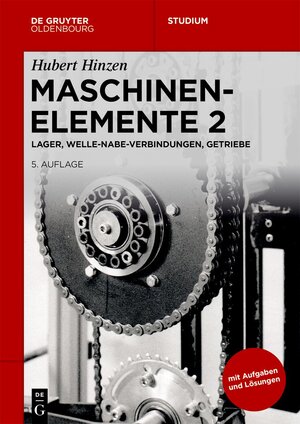 Buchcover Hubert Hinzen: Maschinenelemente / Lager, Welle-Nabe-Verbindungen, Getriebe | Hubert Hinzen | EAN 9783110746983 | ISBN 3-11-074698-0 | ISBN 978-3-11-074698-3