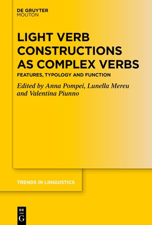 Buchcover Light Verb Constructions as Complex Verbs  | EAN 9783110748116 | ISBN 3-11-074811-8 | ISBN 978-3-11-074811-6