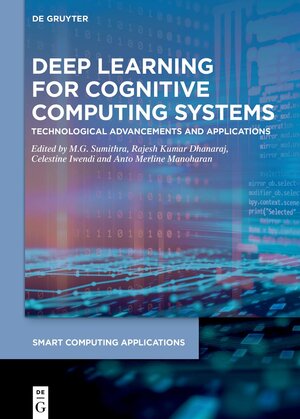 Buchcover Deep Learning for Cognitive Computing Systems | EAN 9783110750584 | ISBN 3-11-075058-9 | ISBN 978-3-11-075058-4