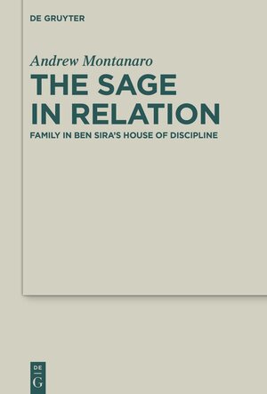 Buchcover The Sage in Relation | Andrew Montanaro | EAN 9783110752281 | ISBN 3-11-075228-X | ISBN 978-3-11-075228-1