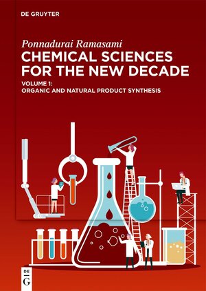 Buchcover Ponnadurai Ramasami: Chemical Sciences for the New Decade / Organic and Natural Product Synthesis  | EAN 9783110752533 | ISBN 3-11-075253-0 | ISBN 978-3-11-075253-3