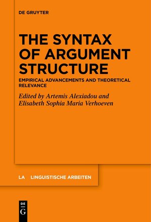 Buchcover The Syntax of Argument Structure  | EAN 9783110757255 | ISBN 3-11-075725-7 | ISBN 978-3-11-075725-5