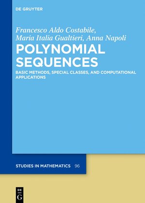 Buchcover Polynomial Sequences | Francesco Aldo Costabile | EAN 9783110757323 | ISBN 3-11-075732-X | ISBN 978-3-11-075732-3