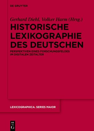 Buchcover Historische Lexikographie des Deutschen  | EAN 9783110758887 | ISBN 3-11-075888-1 | ISBN 978-3-11-075888-7