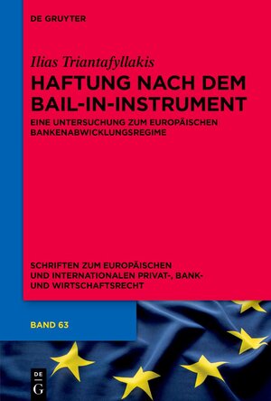 Buchcover Haftung nach dem Bail-in-Instrument | Ilias Triantafyllakis | EAN 9783110759693 | ISBN 3-11-075969-1 | ISBN 978-3-11-075969-3