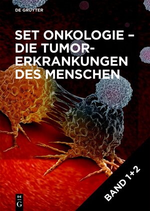Buchcover Hans-Harald Sedlacek: Onkologie - die Tumorerkrankungen des Menschen / Set Onkologie - die Tumorerkrankungen des Menschen, Band 1+2 | Hans-Harald Sedlacek | EAN 9783110760873 | ISBN 3-11-076087-8 | ISBN 978-3-11-076087-3