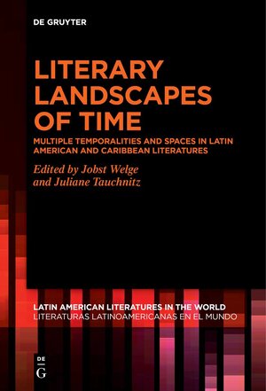 Buchcover Literary Landscapes of Time  | EAN 9783110762266 | ISBN 3-11-076226-9 | ISBN 978-3-11-076226-6