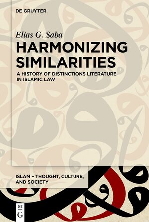 Buchcover Harmonizing Similarities | Elias G. Saba | EAN 9783110763270 | ISBN 3-11-076327-3 | ISBN 978-3-11-076327-0