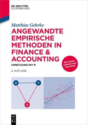 Buchcover Angewandte empirische Methoden in Finance & Accounting | Matthias Gehrke | EAN 9783110767223 | ISBN 3-11-076722-8 | ISBN 978-3-11-076722-3