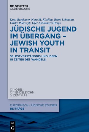 Buchcover Jüdische Jugend im Übergang – Jewish Youth in Transit  | EAN 9783110768527 | ISBN 3-11-076852-6 | ISBN 978-3-11-076852-7