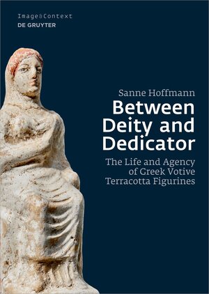 Buchcover Between Deity and Dedicator | Sanne Hoffmann | EAN 9783110768879 | ISBN 3-11-076887-9 | ISBN 978-3-11-076887-9