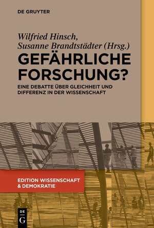 Buchcover Gefährliche Forschung?  | EAN 9783110770056 | ISBN 3-11-077005-9 | ISBN 978-3-11-077005-6