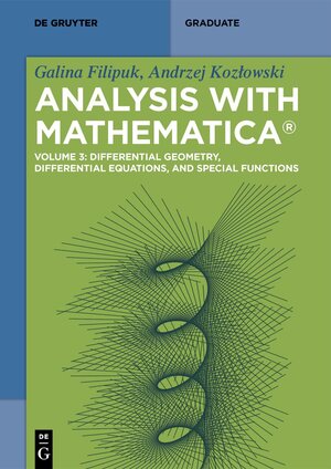 Buchcover Differential Geometry, Differential Equations, and Special Functions  | EAN 9783110774542 | ISBN 3-11-077454-2 | ISBN 978-3-11-077454-2