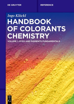 Buchcover Handbook of Colorants Chemistry | Ingo Klöckl | EAN 9783110777284 | ISBN 3-11-077728-2 | ISBN 978-3-11-077728-4
