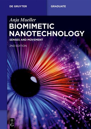 Buchcover Biomimetic Nanotechnology | Anja Mueller | EAN 9783110779196 | ISBN 3-11-077919-6 | ISBN 978-3-11-077919-6