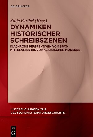 Buchcover Dynamiken historischer Schreibszenen  | EAN 9783110780338 | ISBN 3-11-078033-X | ISBN 978-3-11-078033-8