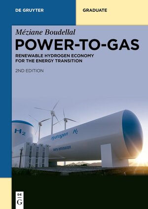 Buchcover Power-to-Gas | Méziane Boudellal | EAN 9783110781892 | ISBN 3-11-078189-1 | ISBN 978-3-11-078189-2