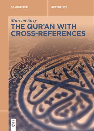 Buchcover The Qur’an with Cross-References | Mun'im Sirry | EAN 9783110782448 | ISBN 3-11-078244-8 | ISBN 978-3-11-078244-8