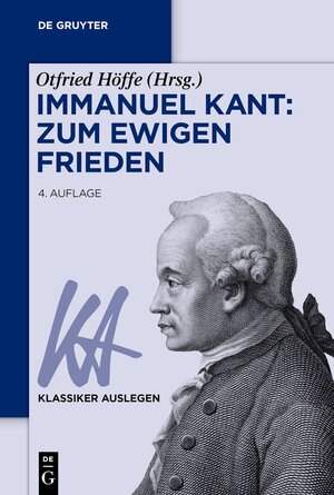 Buchcover Immanuel Kant: Zum ewigen Frieden  | EAN 9783110782462 | ISBN 3-11-078246-4 | ISBN 978-3-11-078246-2