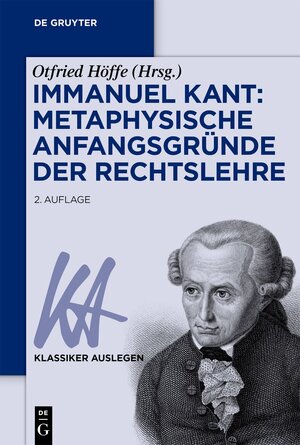 Buchcover Immanuel Kant: Metaphysische Anfangsgründe der Rechtslehre  | EAN 9783110782509 | ISBN 3-11-078250-2 | ISBN 978-3-11-078250-9