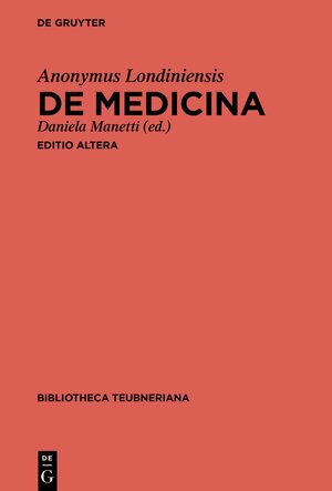 Buchcover De medicina | Anonymus Londiniensis | EAN 9783110785401 | ISBN 3-11-078540-4 | ISBN 978-3-11-078540-1