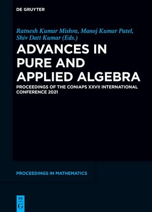 Buchcover Advances in Pure and Applied Algebra | EAN 9783110785807 | ISBN 3-11-078580-3 | ISBN 978-3-11-078580-7