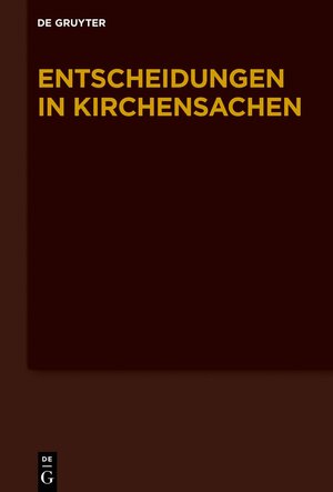 Buchcover Entscheidungen in Kirchensachen seit 1946 / 01.07.2019 - 31.12.2019  | EAN 9783110786385 | ISBN 3-11-078638-9 | ISBN 978-3-11-078638-5