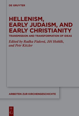 Buchcover Hellenism, Early Judaism, and Early Christianity  | EAN 9783110796285 | ISBN 3-11-079628-7 | ISBN 978-3-11-079628-5