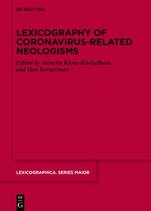 Buchcover Lexicography of Coronavirus-related Neologisms  | EAN 9783110798081 | ISBN 3-11-079808-5 | ISBN 978-3-11-079808-1