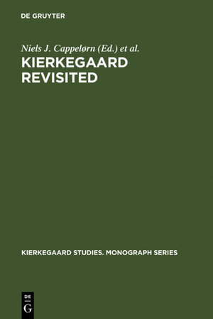 Buchcover Kierkegaard Revisited  | EAN 9783110803044 | ISBN 3-11-080304-6 | ISBN 978-3-11-080304-4