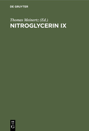 Buchcover Nitroglycerin IX  | EAN 9783110808766 | ISBN 3-11-080876-5 | ISBN 978-3-11-080876-6
