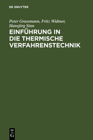 Buchcover Einführung in die thermische Verfahrenstechnik  | EAN 9783110814972 | ISBN 3-11-081497-8 | ISBN 978-3-11-081497-2
