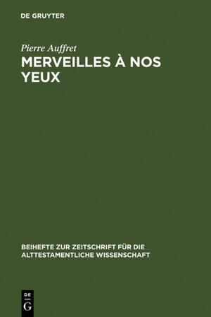 Buchcover Merveilles à nos yeux | Pierre Auffret | EAN 9783110816303 | ISBN 3-11-081630-X | ISBN 978-3-11-081630-3