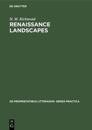 Buchcover Renaissance landscapes | H. M. Richmond | EAN 9783110816310 | ISBN 3-11-081631-8 | ISBN 978-3-11-081631-0