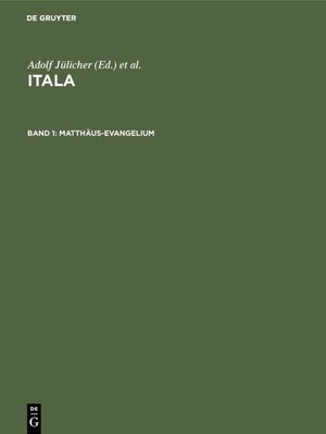 Buchcover Itala / Matthäus-Evangelium  | EAN 9783110821871 | ISBN 3-11-082187-7 | ISBN 978-3-11-082187-1