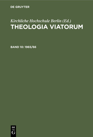 Buchcover Theologia Viatorum / 1965/66  | EAN 9783110824988 | ISBN 3-11-082498-1 | ISBN 978-3-11-082498-8