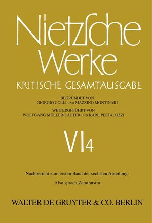 Buchcover Friedrich Nietzsche: Nietzsche Werke. Abteilung 6 / Nachbericht zum ersten Band der sechsten Abteilung | Marie-Luise Haase | EAN 9783110837223 | ISBN 3-11-083722-6 | ISBN 978-3-11-083722-3